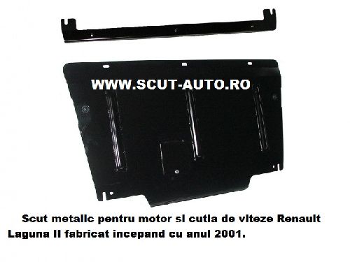 Scut motor metalic Renault Laguna 2001-2007