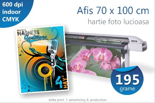 Afis 70 x 100 cm – 16 lei, print indoor pe hartie fotografica lucioasa (195 grame/mp)