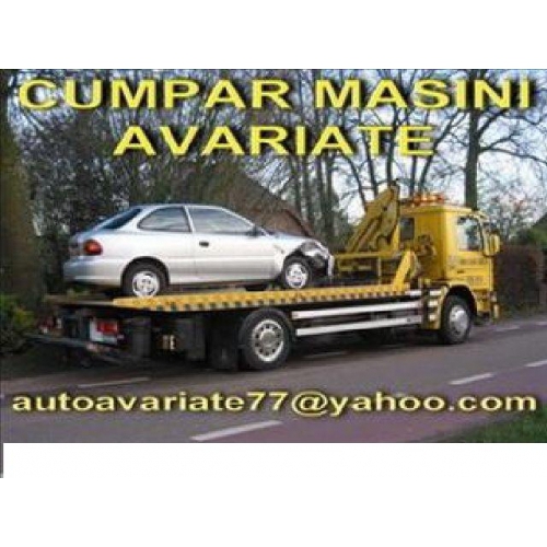 Cumpar auto avariate,defecte,daune totale,epave