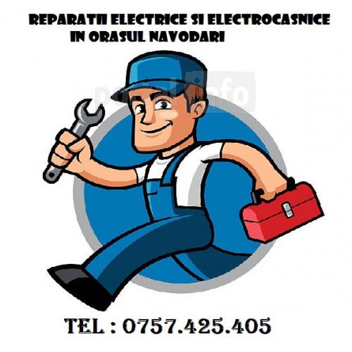 Reparatii electrice si electrocasnice in orasul Navodari 0757425405