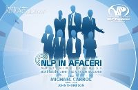 NLP in afaceri - Mastering Business