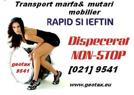 GEOTAX=TRANSPORT,MARFA,MOBILA,DISTRIBUTIE TEL 021 9541
